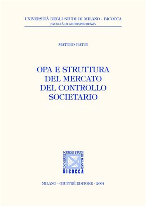 OPA e struttura del mercato del controllo societario
