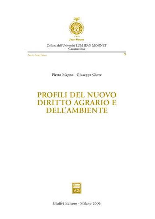 Profili del nuovo diritto agrario e dell'ambiente