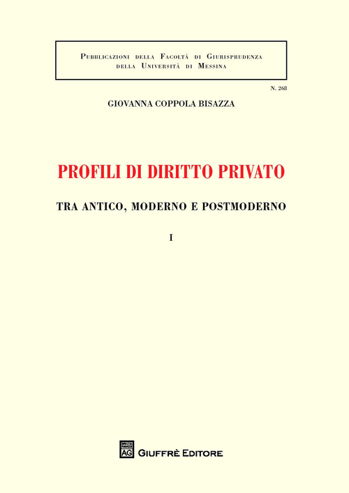 Profili di diritto privato tra antico, moderno e postmoderno