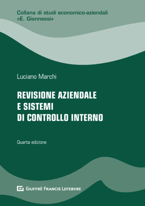 Revisione aziendale e sistemi di controllo interno