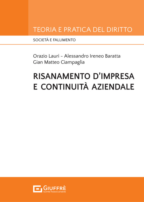 Risanamento d'impresa e continuit&agrave; aziendale