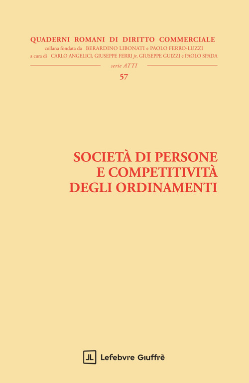Societ&agrave; di persone e competitivit&agrave; degli ordinamenti