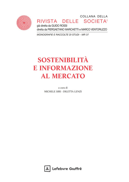 Sostenibilit&agrave; e informazione al mercato
