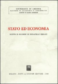 Stato ed economia. Scritti in memoria di Donatello Serrani