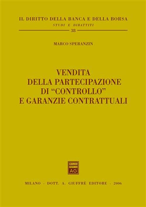 Vendita della partecipazione di &laquo;controllo&raquo; e garanzie contrattuali