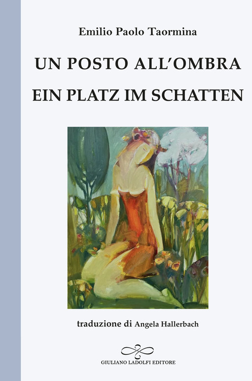 Un posto all'ombra-Ein Platz im Schatten