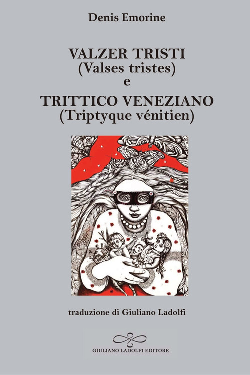 Valzer tristi (Valses tristes) e Trittico veneziano (Triptyque v&eacute;nitien)