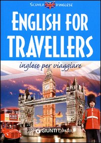English for travellers. Inglese per viaggiare