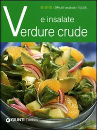 Verdure crude e insalate