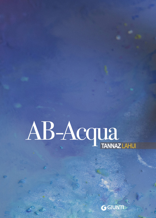 AB-Acqua. Tannaz Lahiji