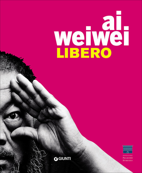 Ai Weiwei. Libero. Ediz. inglese
