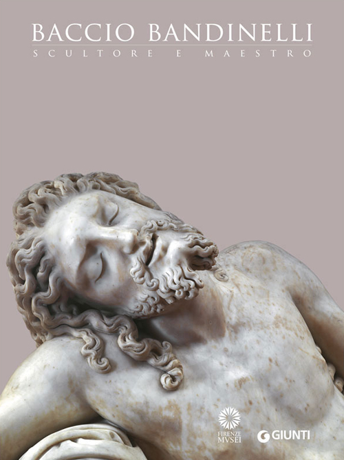 Baccio Bandinelli. Scultore e maestro
