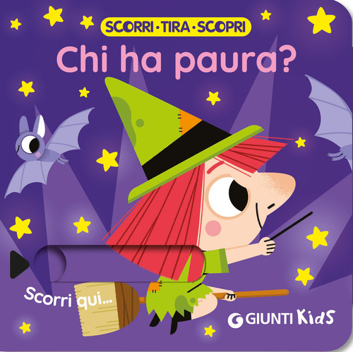Chi ha paura? Scorri, tira e scopri