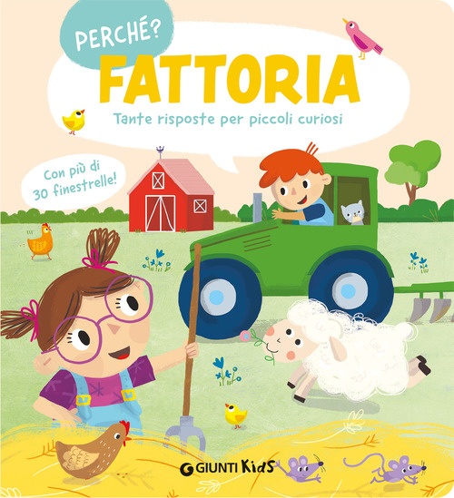 Fattoria. Tante risposte per piccoli curiosi