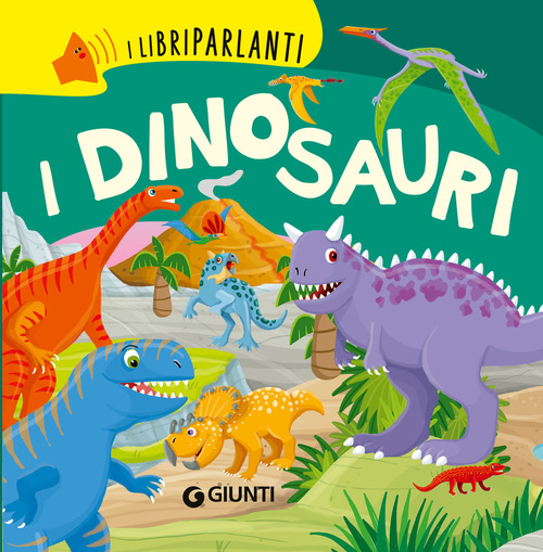 I dinosauri. I libri parlanti