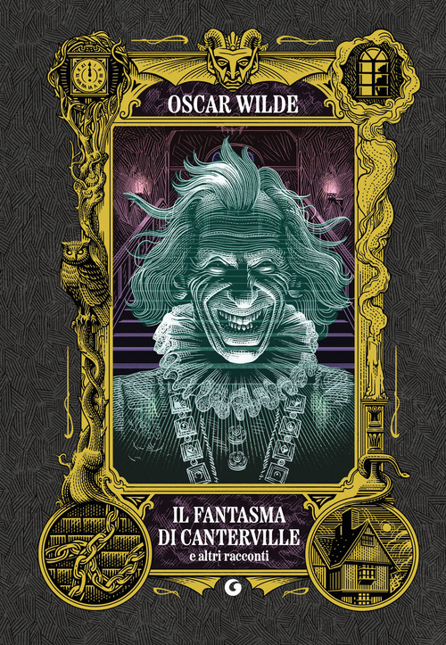 Il fantasma di Canterville e altri racconti