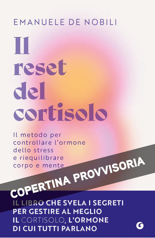 Il reset del cortisolo