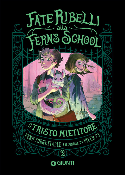 Il tristo mietitore. Fate ribelli alla Fern's School