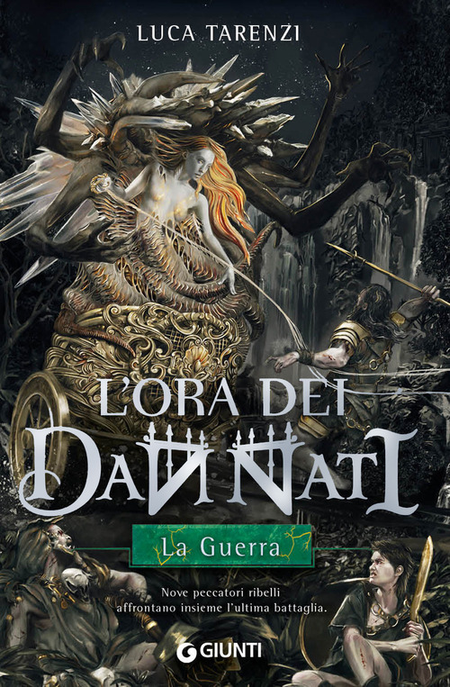 La guerra. L'ora dei dannati