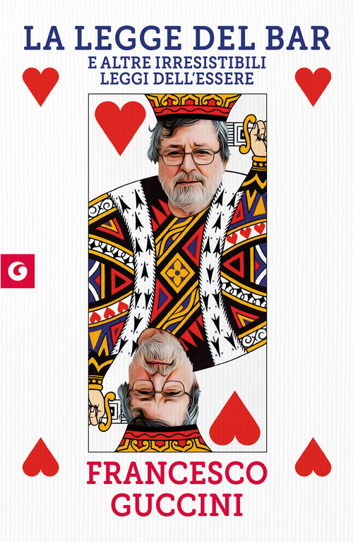 La legge del bar. E altre irresistibili leggi dell'essere
