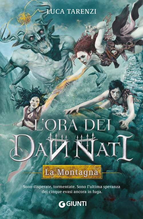 La montagna. L'ora dei dannati