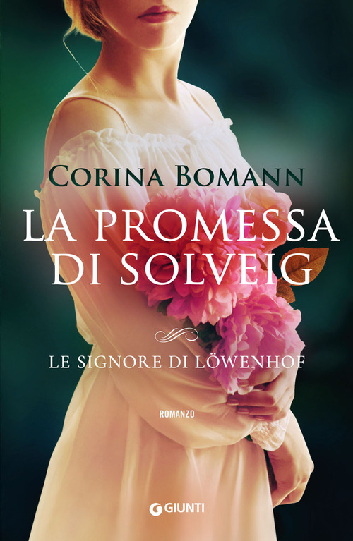 La promessa di Solveig. Le signore di L&ouml;wenhof