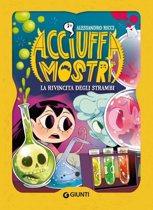 La rivincita degli strambi. Acciuffamostri