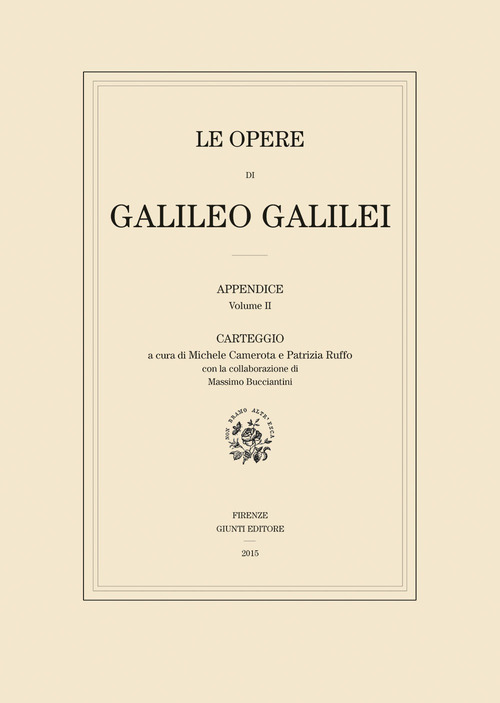Le opere di Galileo Galilei. Appendice