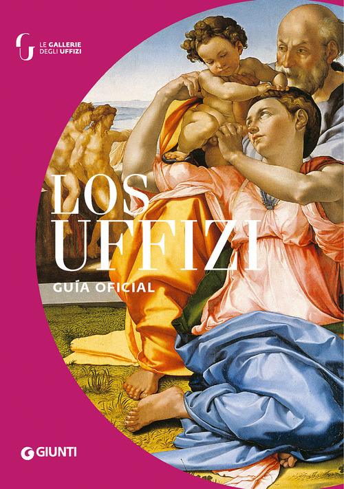 Los Uffizi. Gu&iacute;a oficial