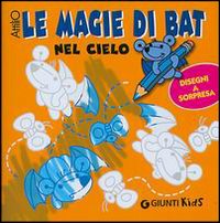 Magie di Bat. Nel cielo