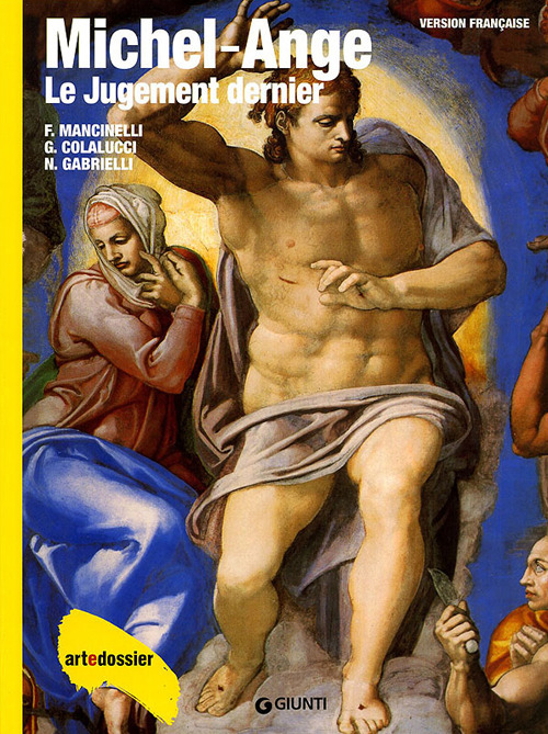 Michel-Ange. Le Jugement dernier