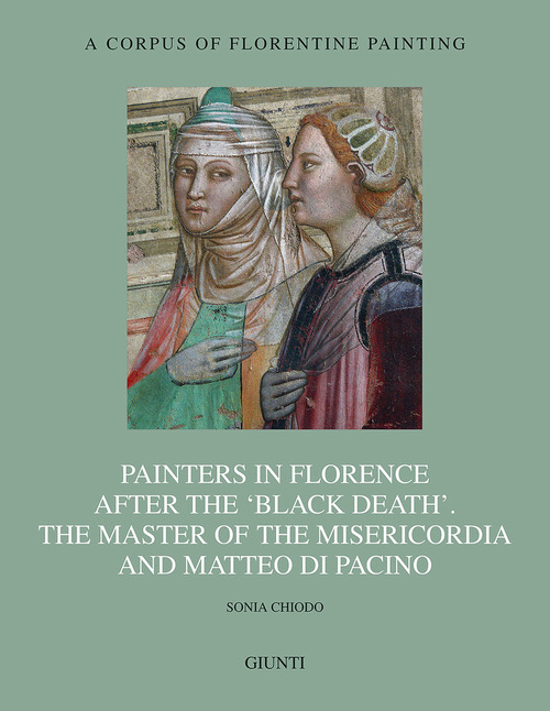 Painters in Florence after the «black death». The Master of the Misericordia and Matteo di Pacino
