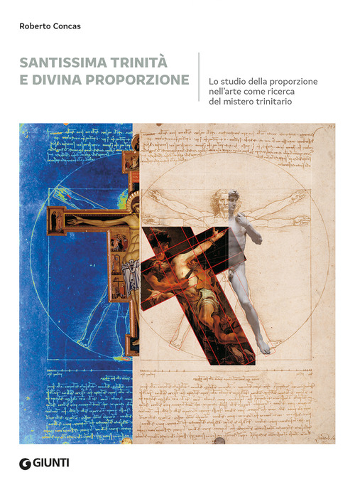 Santissima trinit&agrave; e divina proporzione. Lo studio della proporzione nell'arte come ricerca del mistero trinitario