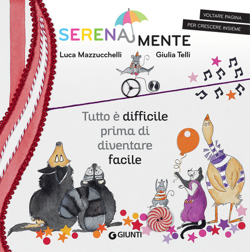 Tutto è difficile prima di diventare facile. SerenaMente
