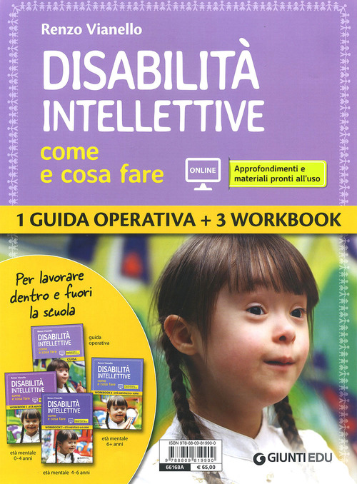 Disabilit&agrave; intellettive. Come e cosa fare. 1 Guida operativa + 3 Workbook