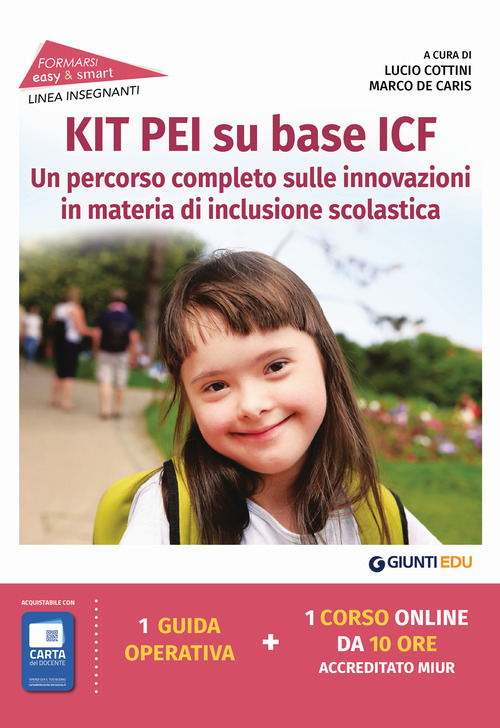 Kit PEI su base ICF. Un percorso completo sulle innovazioni in materia di inclusione scolastica