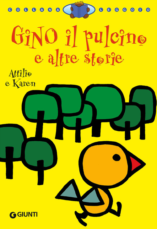 Gino il pulcino e altre storie