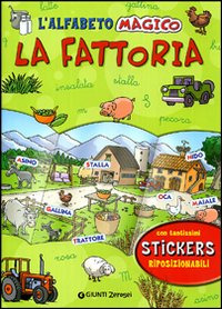 L'alfabeto magico. La fattoria. Con stickers