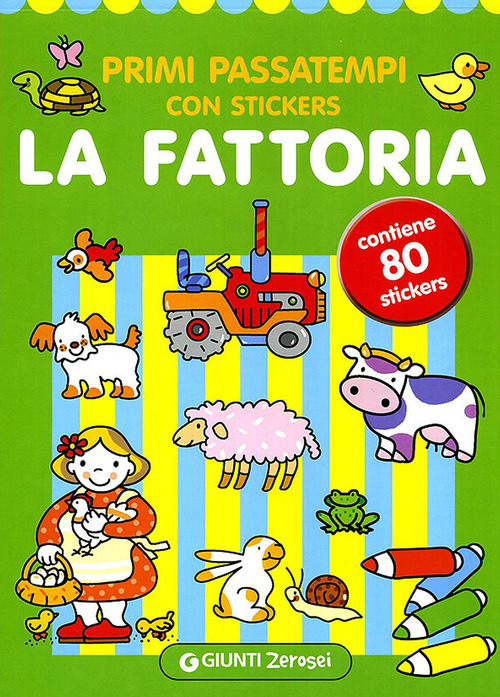 Primi passatempi. La fattoria. Con adesivi