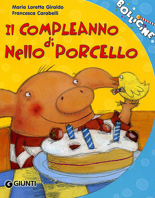 Il compleanno di Nello Porcello