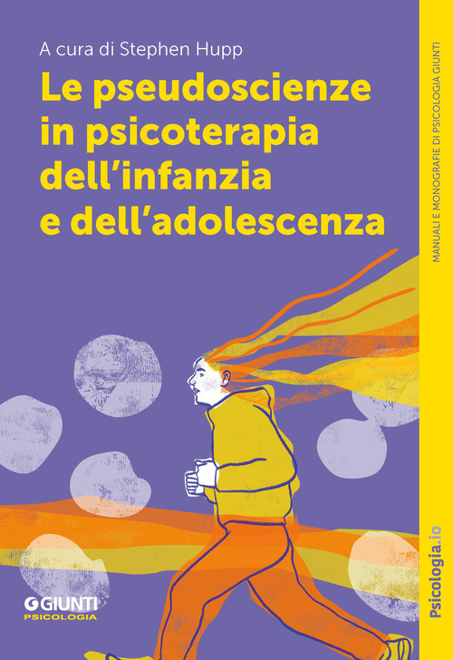Le pseudoscienze in psicoterapia dell'infanzia e dell'adolescenza