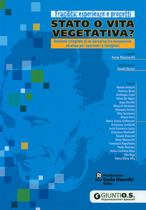 Stato o vita vegetativa?