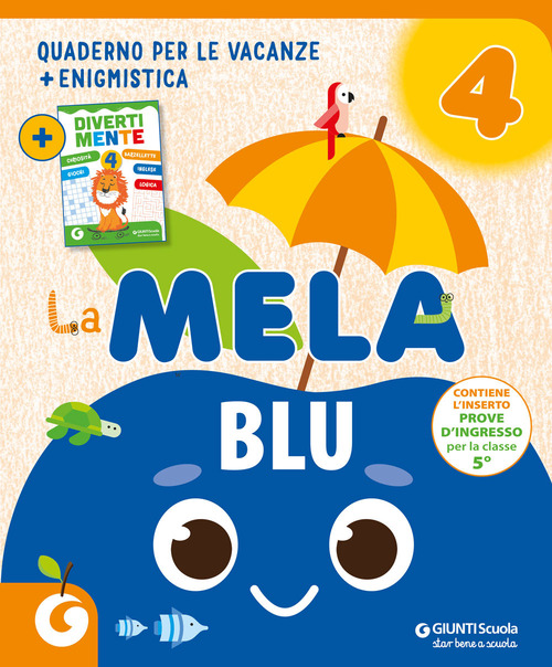 La mela blu. Quaderno per le vacanze