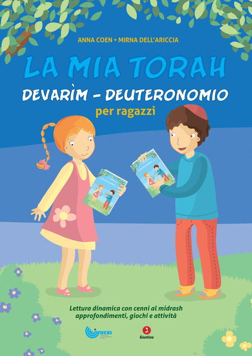 La mia Torah. Devar&igrave;m. Deuteronomio