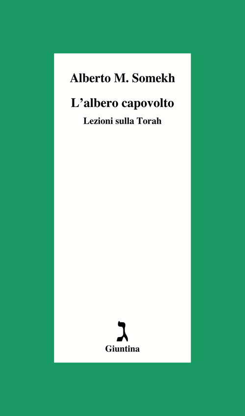 L'albero capovolto. Lezioni sulla Torah