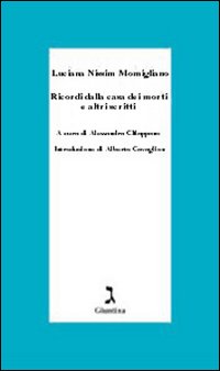 Ricordi della casa dei morti e altri scritti