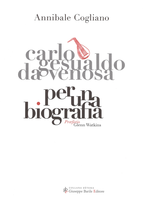 Carlo Gesualdo da Venosa. Per una biografia