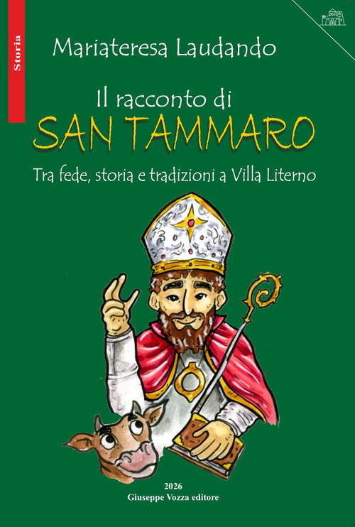 Il racconto di San Tammaro. Tra fede, storia e tradizioni a Villa Literno