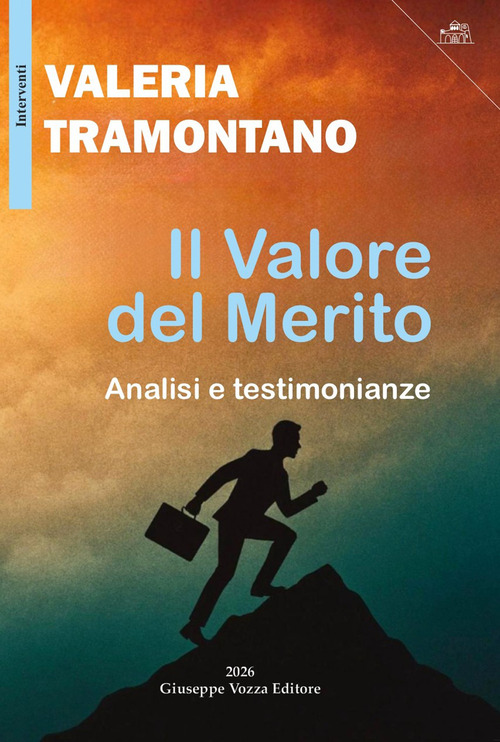 Il valore del merito. Analisi e testimonianze