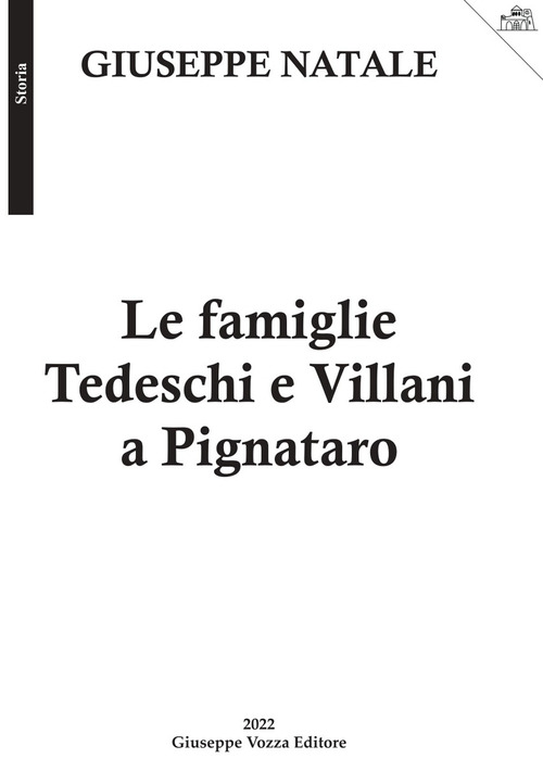 Le famiglie Tedeschi e Villani a Pignataro